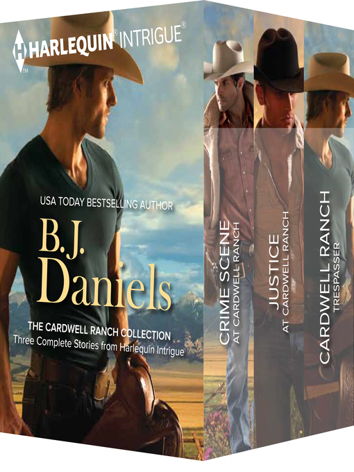 Title details for B.J. Daniels Cardwell Ranch Collection by B.J. Daniels - Available